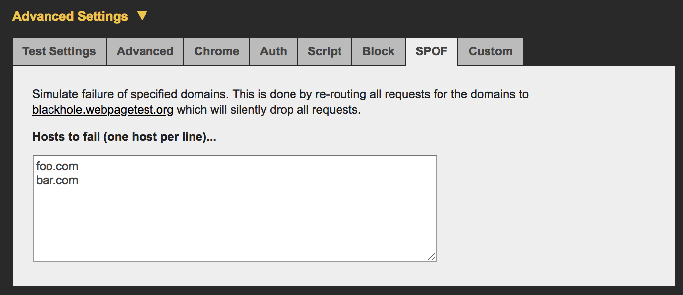 WebPageTest advanced settings > SPOF > hosts
to fail