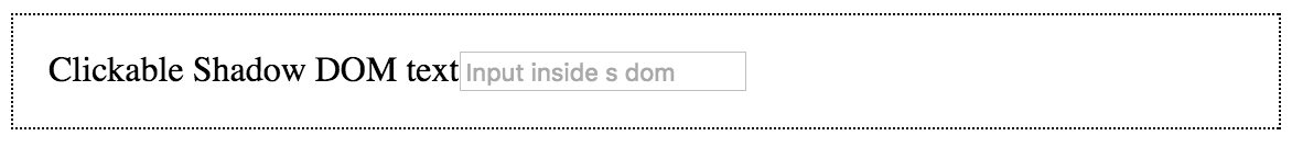 delegatesFocus: false e &quot;Texto clicável do Shadow DOM&quot; é
    clicado (ou outra área vazia no shadow DOM do elemento é clicada).