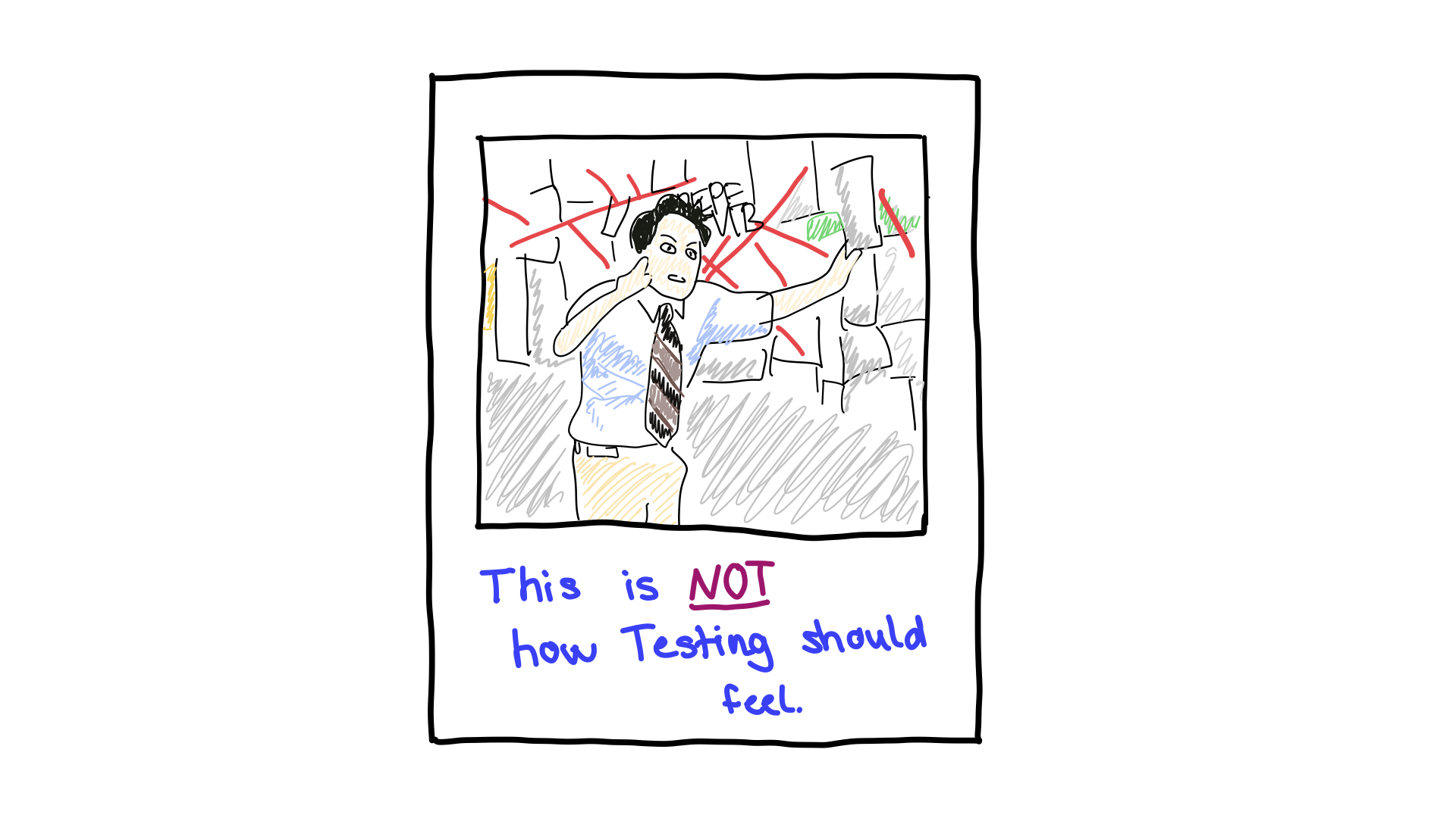 परीक्षणों को जटिल न बनाएं, उन्हें इस तरह महसूस नहीं होना चाहिए.