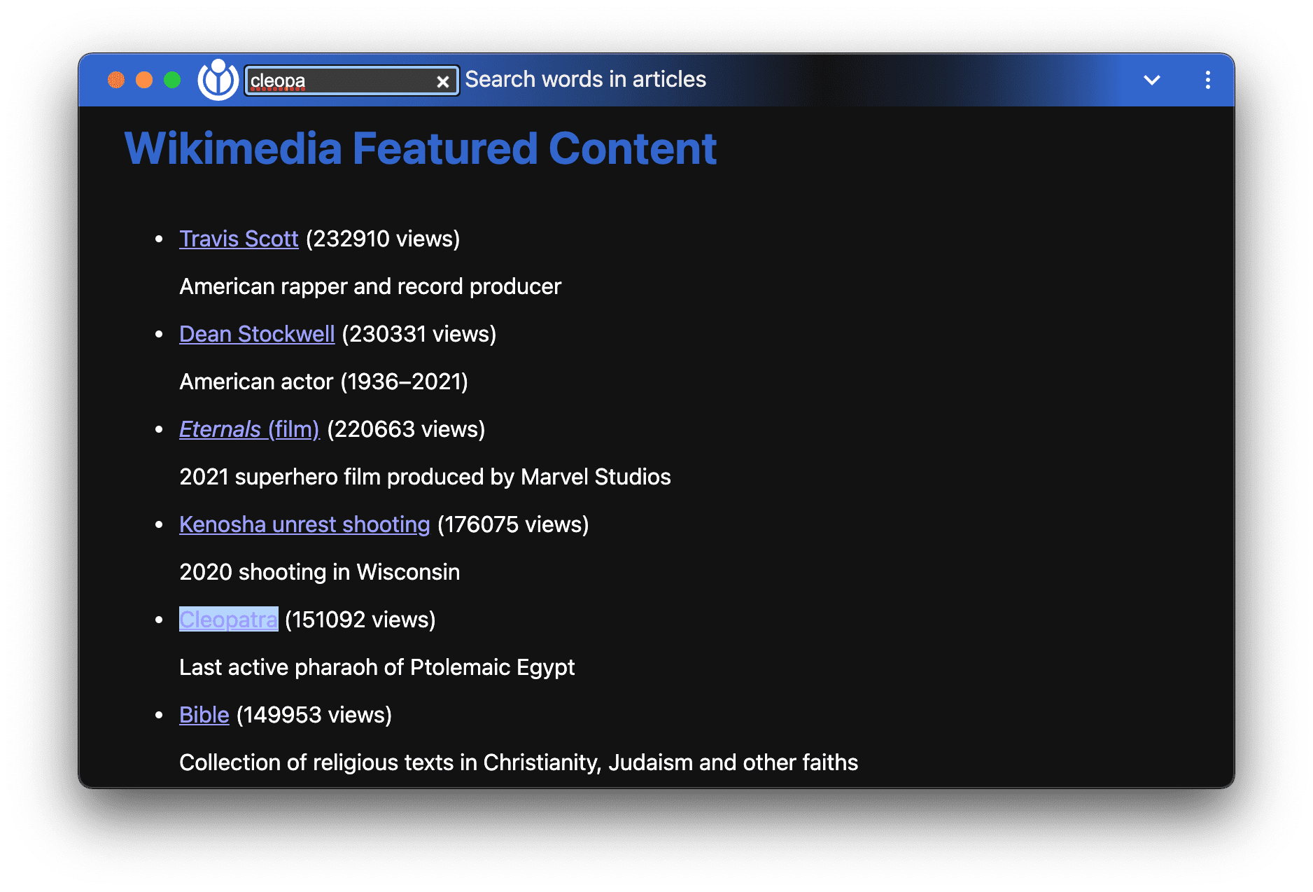 Die Demo-App „Empfohlene Inhalte“ von Wikimedia mit Fenstersteuerelementen-Overlay und aktiver Suche nach dem Begriff „cleopa...“, wobei ein Artikel mit dem entsprechenden Begriff hervorgehoben wird.