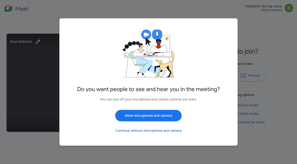 مربّع حوار في تطبيق Google Meet يسأل المستخدم عمّا إذا كان يريد أن يراه المستخدمون ويسمعونه في اجتماع.