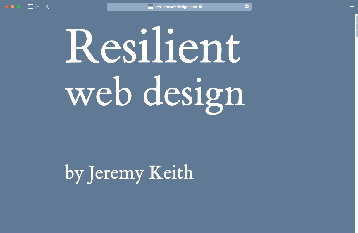 Resilient Web Design .com。