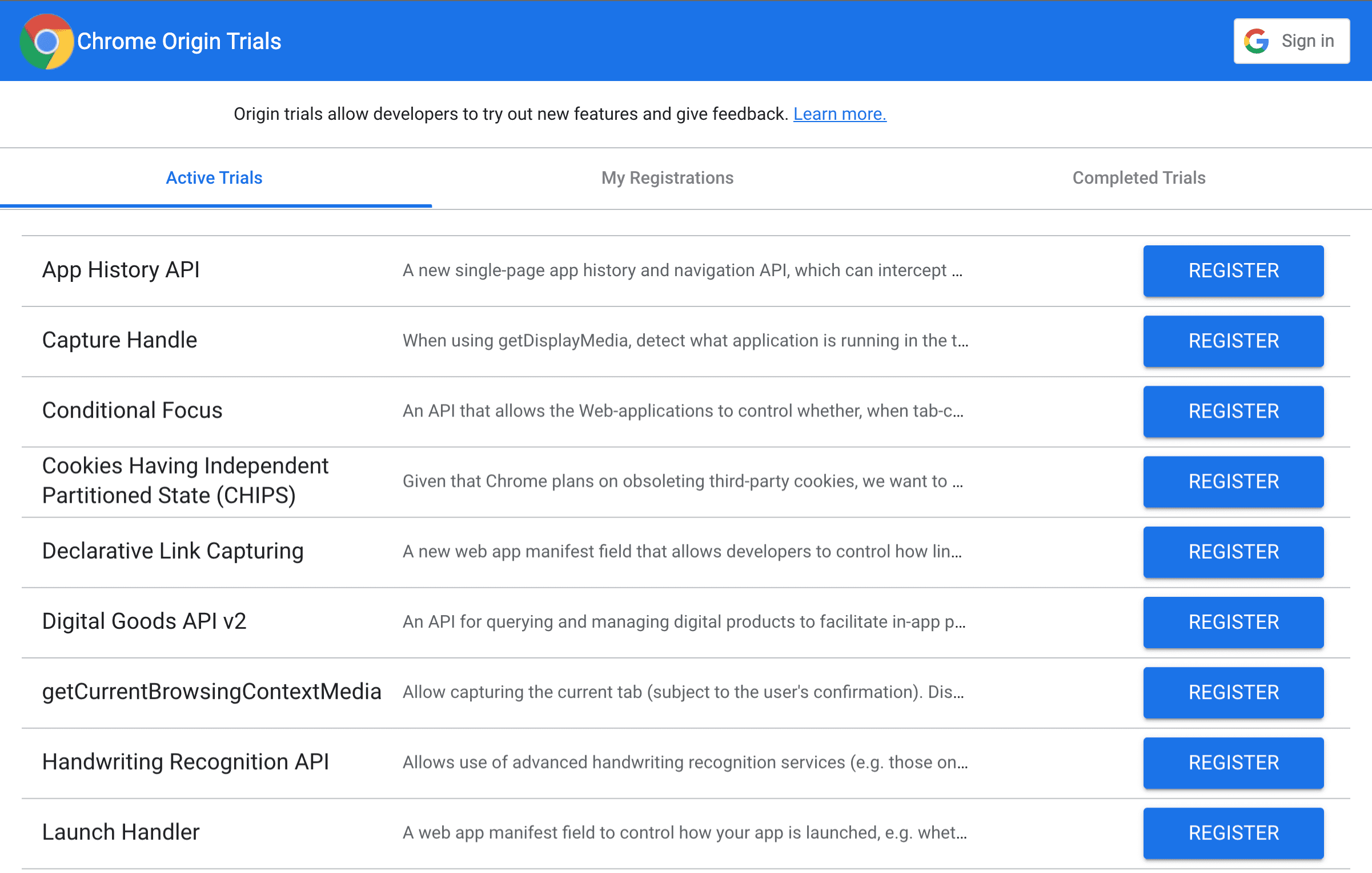 A list of available origin trials for Google Chrome.